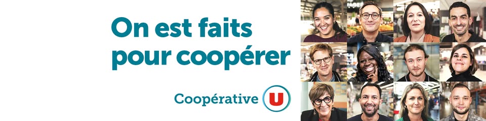 On est faits pour coopérer — Coopérative U